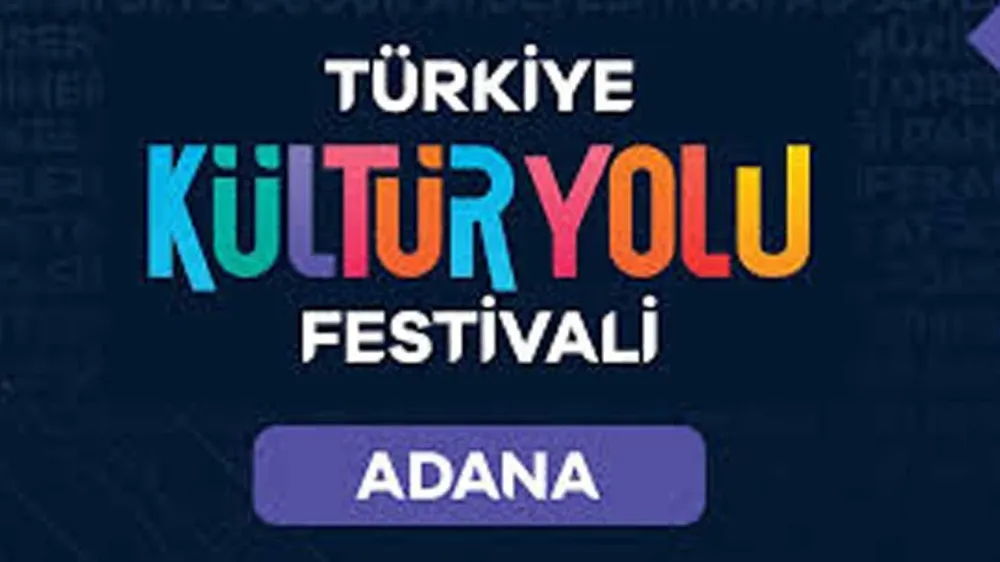 Türkiye Kültür Yolu Festivali 2025, Adana
